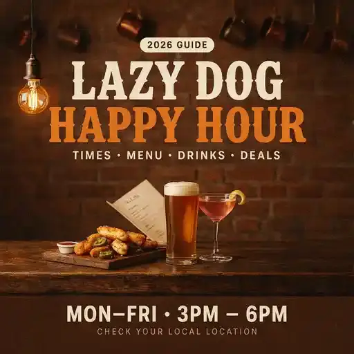 Lazy Dog Happy Hour (2026)